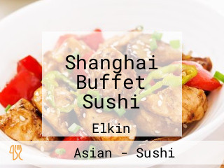 Shanghai Buffet Sushi