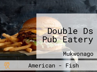 Double Ds Pub Eatery