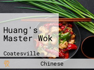 Huang's Master Wok