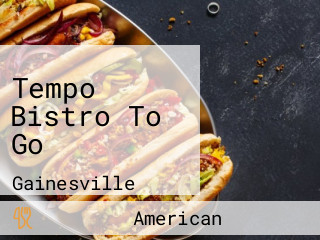 Tempo Bistro To Go