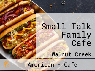 Small Talk Family Cafe