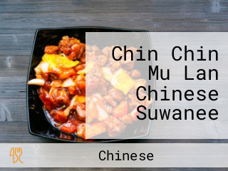 Chin Chin Mu Lan Chinese Suwanee