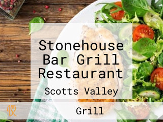 Stonehouse Bar Grill Restaurant