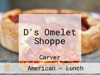 D's Omelet Shoppe