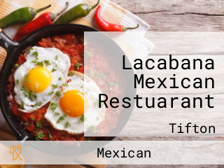 Lacabana Mexican Restuarant