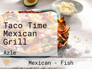 Taco Time Mexican Grill