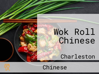 Wok Roll Chinese
