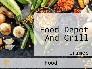 Food Depot And Grill