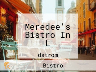 Meredee's Bistro In L