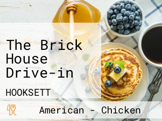 The Brick House Drive-in