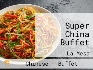 Super China Buffet