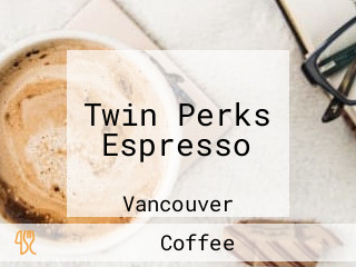 Twin Perks Espresso