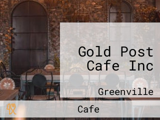 Gold Post Cafe Inc