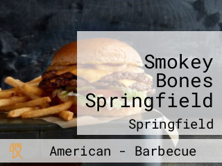 Smokey Bones Springfield