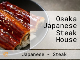 Osaka Japanese Steak House