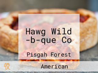 Hawg Wild -b-que Co