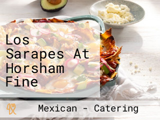 Los Sarapes At Horsham Fine Mexican Cuisine