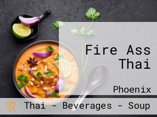 Fire Ass Thai