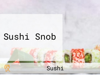 Sushi Snob