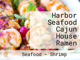 Harbor Seafood Cajun House Ramen