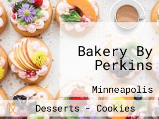 Bakery By Perkins