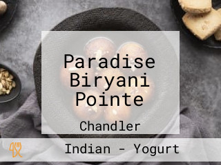 Paradise Biryani Pointe