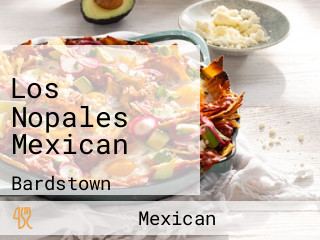 Los Nopales Mexican