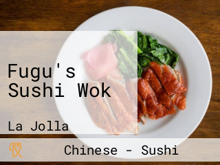 Fugu's Sushi Wok