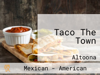 Taco The Town