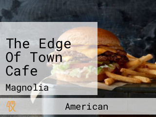 The Edge Of Town Cafe