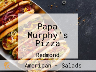 Papa Murphy's Pizza