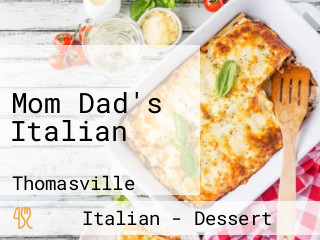 Mom Dad's Italian