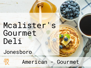 Mcalister's Gourmet Deli