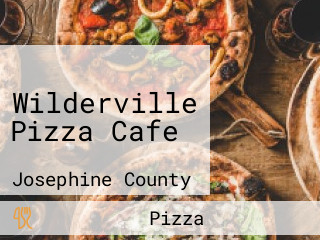 Wilderville Pizza Cafe