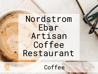 Nordstrom Ebar Artisan Coffee Restaurant