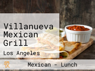 Villanueva Mexican Grill