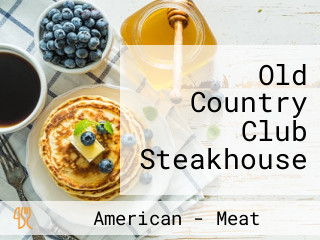 Old Country Club Steakhouse