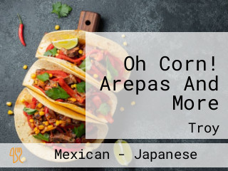 Oh Corn! Arepas And More
