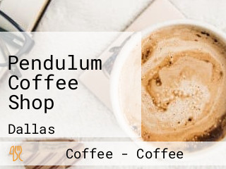 Pendulum Coffee Shop