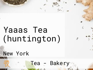 Yaaas Tea (huntington)