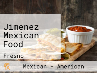 Jimenez Mexican Food