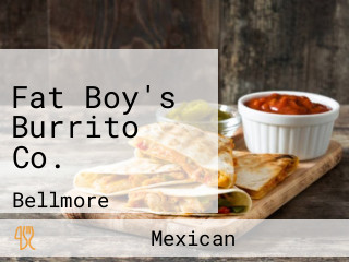 Fat Boy's Burrito Co.