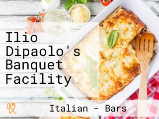 Ilio Dipaolo's Banquet Facility