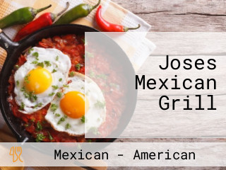 Joses Mexican Grill
