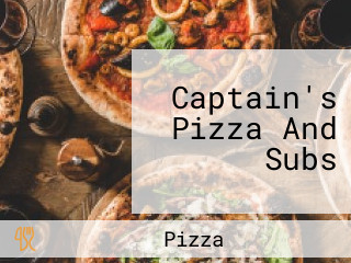 Captain's Pizza And Subs