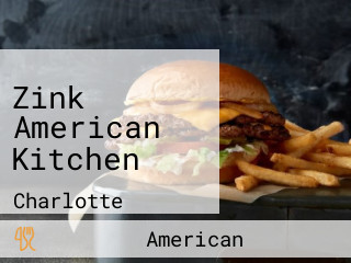 Zink American Kitchen