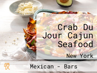 Crab Du Jour Cajun Seafood
