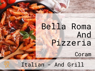 Bella Roma And Pizzeria