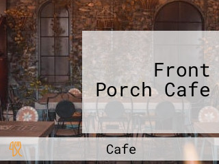 Front Porch Cafe