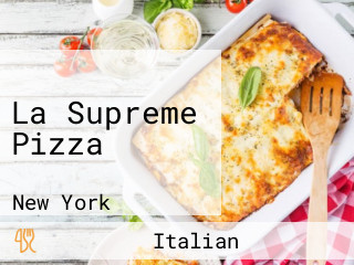 La Supreme Pizza